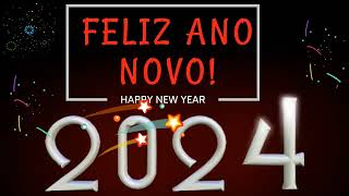 Feliz Ano Novo 2024  vídeo para desejar feliz Ano Novo 2024 [upl. by Radmilla]