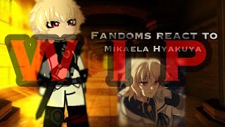 ‼️WIP‼️ Fandoms react  14 Mikaela Hyakuya  seraph of the end  sirsapphire  READ DESC [upl. by Ludvig]