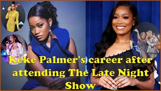 Keke Palmers career after attending The Late Night Show kekepalmer stardomstories [upl. by Neruat]