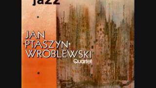 Jan Ptaszyn Wroblewski Quartet Flyin Lady LP quotFlyin Lady quot Polish Jazz vol 55 Warsaw 1978 [upl. by Aletha557]