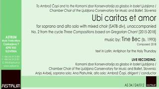 Bec Tine UBI CARITAS ET AMOR 2018 for soprano and alto solo with mixed choir SATB div [upl. by Imoin]