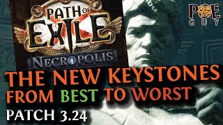 PoE 324  NECROPOLIS NEW KEYSTONES ordered from BEST to WORST  KEYSTONE EASY DIGEST [upl. by Nawaj301]