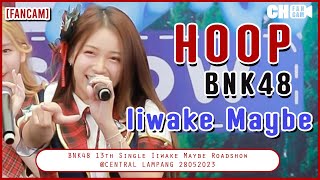 BNK48 HOOP Iiwake Maybe FANCAM CENTRAL LAMPANG 28052023 [upl. by Ettevets680]