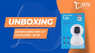 UNBOXING  Câmera Wifi Inteligente Multilaser  Linha LIV  SE221 [upl. by Sabas]