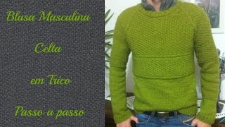 Blusa Masculina Celta Trico  Introdução [upl. by Lertnahs]