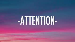 Charlie Puth  Attention Lyrics [upl. by Maurise586]