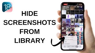 How to Hide Screenshots from Photos Library on iPhone  iOS 18 [upl. by Lenhard]