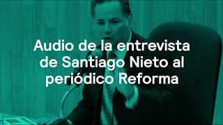 Así reaccionó el abogado de Lozoya al escuchar lo que dijo Santiago Nieto en ‘Reforma’ [upl. by Jerol]