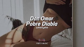 Pobre Diabla  Don Omar LetraLyrics [upl. by Bryant607]