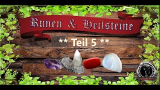 Runen amp Heilsteine Teil 5 [upl. by Innis]