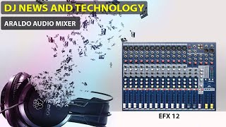 ARALDO AUDIO EFX12 MIX [upl. by Liamsi]