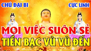 Tháng 11 Âm Tụng Kinh Đại Bi 3 Biến Mẹ Quan Âm Gia Hộ Khỏe Mạnh Tiêu Tan BuồnPhiền Tiền CuồnCuộn Đến [upl. by Kettie228]