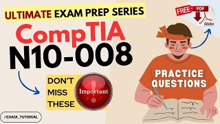 N10008  CompTIA Network  Exam Tutorial  Crack in Single shot  New Pattern Based  Free PDF [upl. by Minnaminnie]