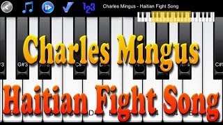 How to Play Piano Melody Charles Mingus  Haitian Fight Song [upl. by Tuesday205]