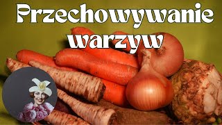 Przechowywanie warzyw [upl. by Elbys]