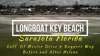 Longboat Key Beach at Bayport Way Before and After Helene [upl. by Nagel]