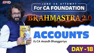 CA FOUNDATION BRAHMASTRA FOR JUNE 24 NEW SYLLABUS  ACCOUNTS  LECTURE 18  BY CA ANANDH BHANGGARIYA [upl. by Tor64]