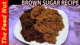 HOW TO MAKE BROWN SUGAR  Easy Recipe For Light And Dark Brown Sugar [upl. by Mcallister]