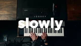 Jossey  Slowly Official Live Session [upl. by Anelaf]