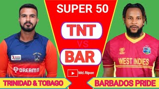 Super 50 Cup 2024Trinidad and Tobago vs Barbados Pride [upl. by Klusek760]