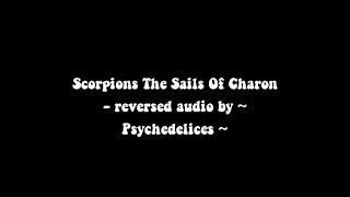 Scorpions The Sails Of Charon reversed audio [upl. by Kathye69]