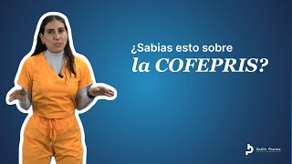 ¿Sabías esto sobre la COFEPRIS y la investigación clínica [upl. by Gaves692]