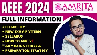 All About Amrita University AEEE 2024 Entrance Exam  Eligibility Syllabus Admission Process  JEE [upl. by Skricki]