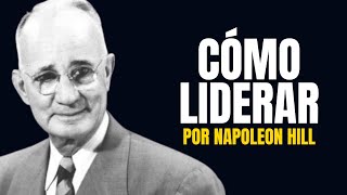 📚Piense y Hágase Rico  11 Principales atributos del Liderazgo de Éxito Napoleón Hill [upl. by Akemehs]