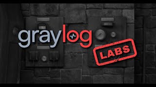 Graylog Labs Graylog Reference Architecture [upl. by Hoopes]