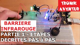 TRONIK AVENTUR 126  BARRIERE INFRAROUGE PARTIE 1  TUTORIEL COMMENT CREER [upl. by Letsyrc]