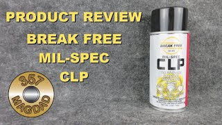 Product Review  Break Free MILSPEC CLP [upl. by Enneillij223]