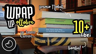 MEGA WRAP UP di OTTOBRE 10 Libri amp Acquisti del Mese [upl. by Lahsram]