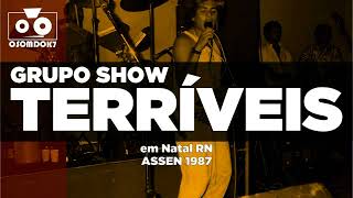 Grupo Show Terríveis em Natal RN 1987 ASSEN Ela é Americana [upl. by Ardnaskela449]