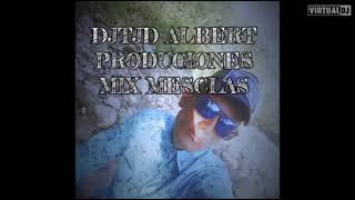 juyayay mix Albert producciones [upl. by Dnomrej433]