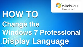 How to Change the Display Language in Windows 7 Professional Windows 7 Pro Language Pack Install [upl. by Petronia]