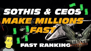 Elite Dangerous CEOS and SOTHIS Rank up and Make Millions Fast [upl. by Llenrap]