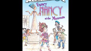 Fancy Nancy at the Museum by Jane OConnor [upl. by Briney765]