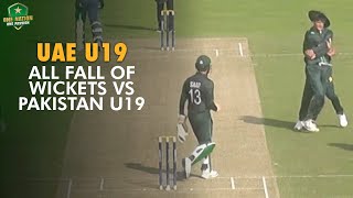 Fall of UAE U19 Wickets against Pakistan U19  50Over TriSeries 2024 [upl. by Ettevets]