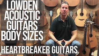 Lowden Acoustic Guitars Body Size Comparison [upl. by Eelnyl]