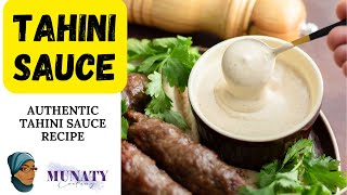 Tahini Sauce Recipe  Authentic Lebanese Tahini Sauce  This Sauce Makes Everything Tastes Great [upl. by Ille361]