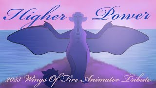 Higher Power  2023 Animator Tribute Les Royaumes De Feu [upl. by Jacinthe]