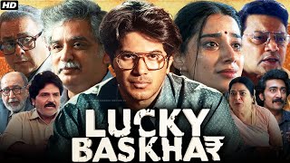 Lucky Baskhar Full Movie in Hindi Dubbed 2024  Dulquer Salmaan Meenakshi Chaudhary  Fact amp Review [upl. by Ahteral]