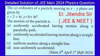 JEE Main 4th April 1st Shift 2024 11 Physics Question Solution Motion in a plane energeticphysics [upl. by Spector472]