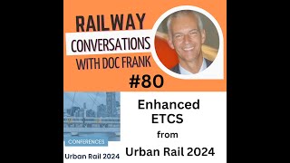 80 – Enhanced ETCS from Urban Rail 2024 [upl. by Paola]