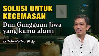 Solusi kecemasan dan Gangguan Jiwa Filsafat Ibnu Sina  Dr Fahruddin Faiz M Ag [upl. by Charles]