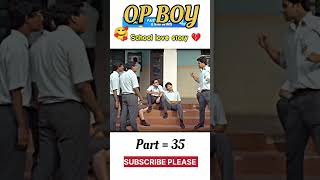 School Love Story Part 35 love school foryou lovestatus life viral status lovestory [upl. by Rustin566]