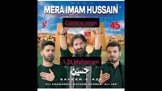 Nadeem Sarwar New Noha Mera imam Hussain Final Promo Coming Soon [upl. by Enicul]