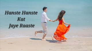 Hanste Hanste Kat Jaye Raaste [upl. by Bertram]