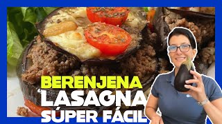 La mejor Receta 😋 LASAGNA de BERENJENAS SALUDABLE Deliciosa y muy fácil sólo 7 INGREDIENTES [upl. by Analaf]