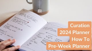 Curation 2024 Planner How To  PreWeek Planner [upl. by Spoor]